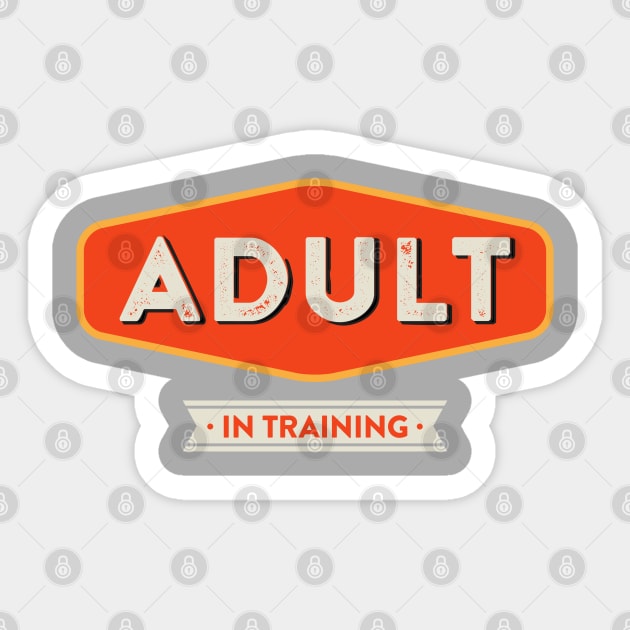 Adult in Training Sticker by Tingsy